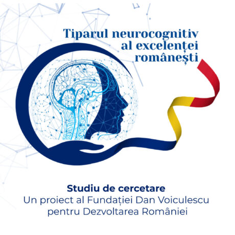 Premieră națională: Tiparul Neurocognitiv al Excelenței Românești – o cercetare a profilului psihologic al tinerilor cu potential înalt, lansată de Fundația Dan Voiculescu pentru Dezvoltarea României